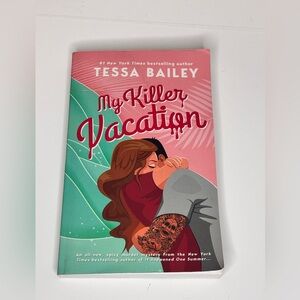 My Killer Vacation Book by Tessa Bailey